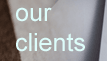 our clients